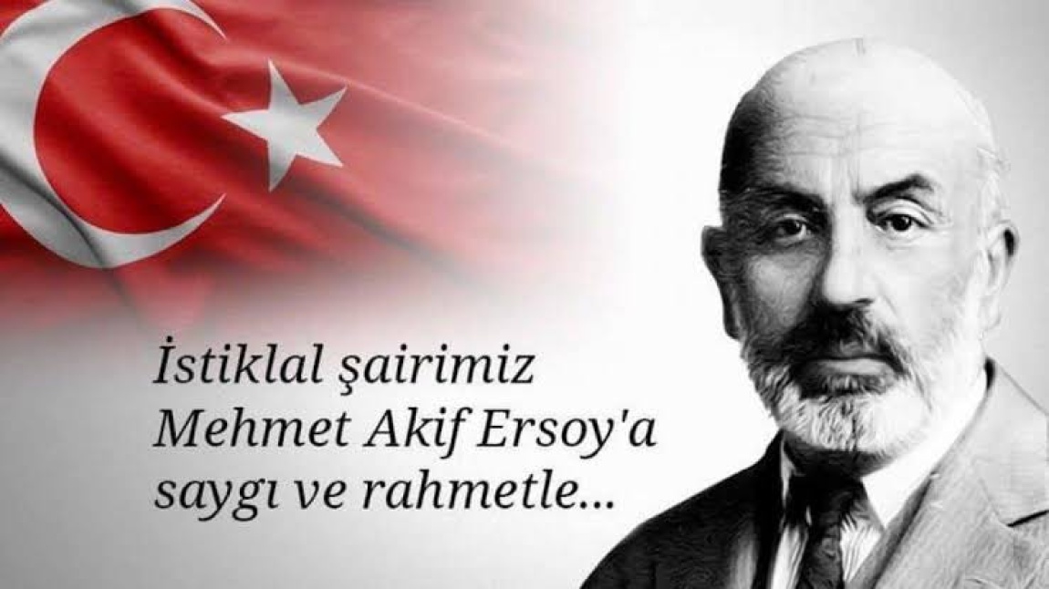 Mehmet Akif ERSOY'u Anma...
